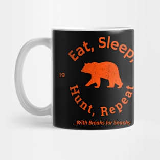 Eat, Sleep, Hunt, Repeat Mug